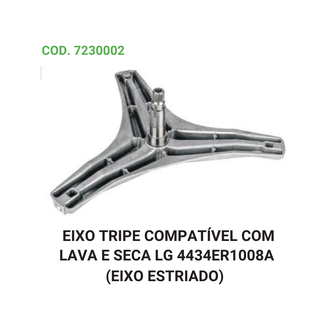 EIXO TRIPÉ DE REPOSIÇÃO ALADO PARA LAVA E SECA – COMPATÍVEL COM EQUIPAMENTOS LG – REFERÊNCIA DE APLICAÇÃO: 4434ER1008A (EIXO ESTRIADO) SEM PARAFUSO