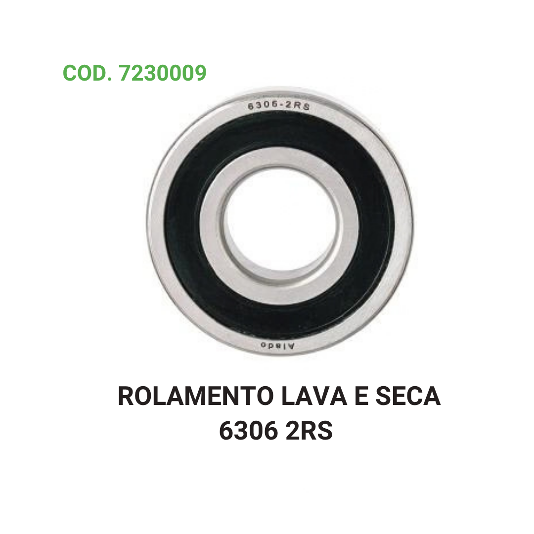 ROLAMENTO LAVA E SECA 6306 2RS