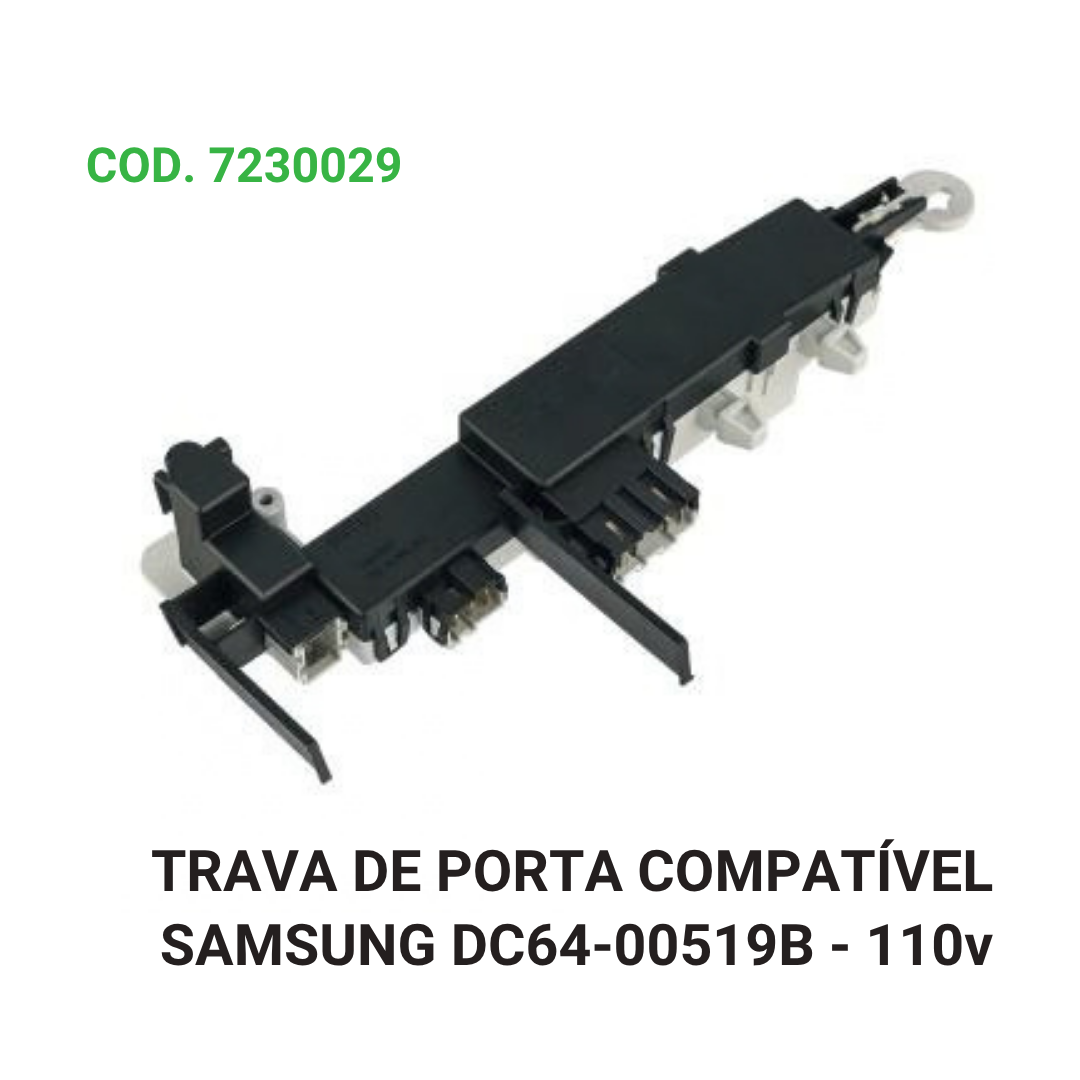 TRAVA DE PORTA COMPATÍVEL SAMSUNG DC64-00519B - 110v