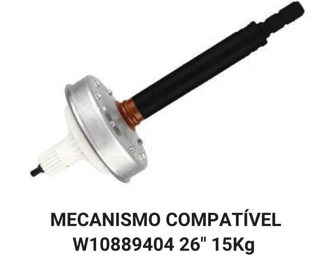 MECANISMO COMPATIVEL W10889404 26" 15Kg
