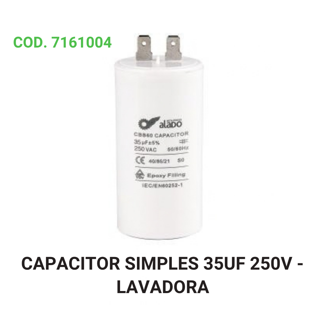 CAPACITOR SIMPLES 35UF 250V - LAVADORA